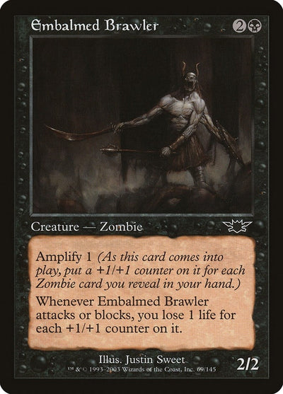 Embalmed Brawler (69) (LGN)