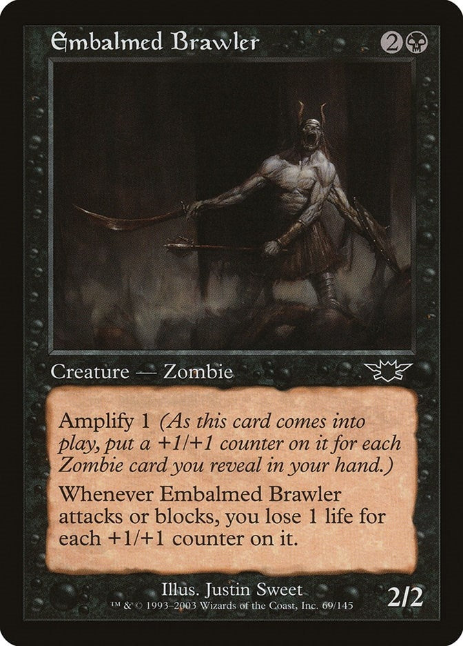 Embalmed Brawler (69) (LGN)