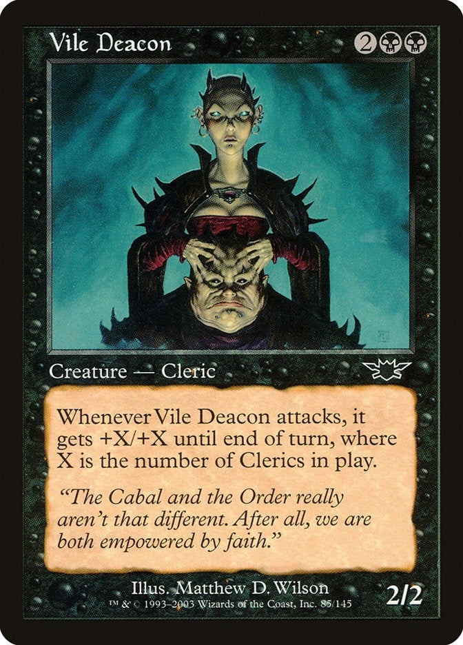 Vile Deacon (85) (LGN)