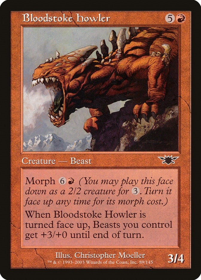 Bloodstoke Howler (89) (LGN)