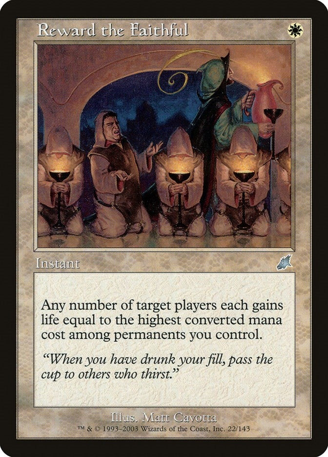 Reward the Faithful (22) (SCG)