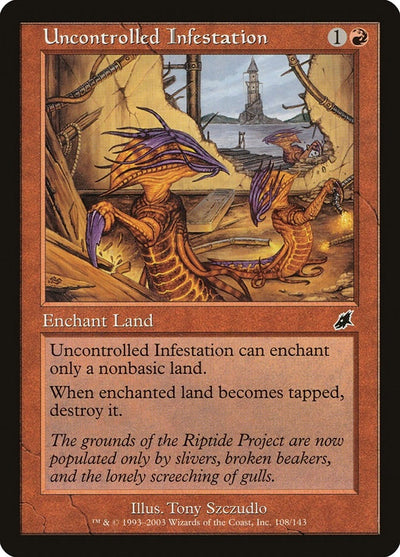 Uncontrolled Infestation (108) (SCG)