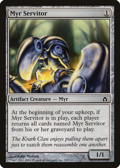 Myr Servitor (139) (5DN)
