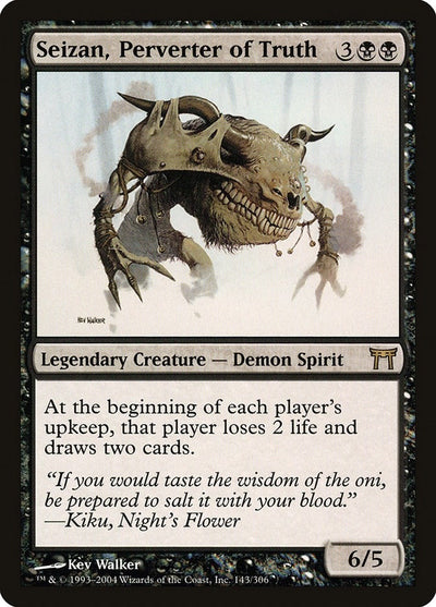 Seizan, Perverter of Truth (143) (CHK)