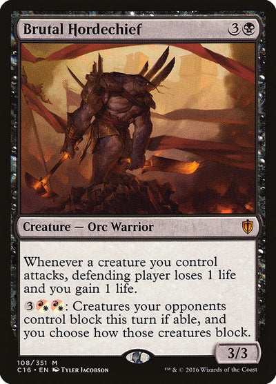 Brutal Hordechief (108) (C16)