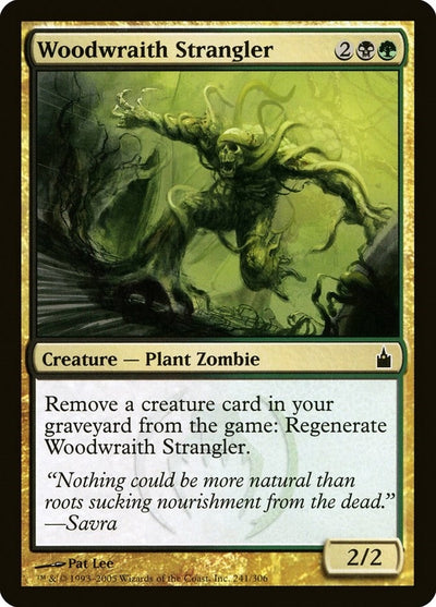 Woodwraith Strangler (241) (RAV)
