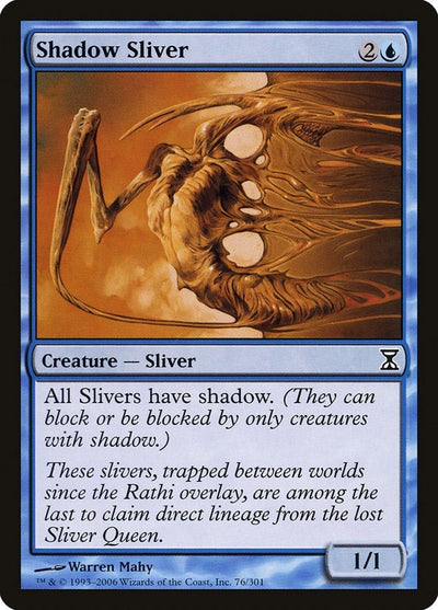 Shadow Sliver (76) (TSP)