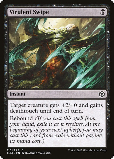Virulent Swipe (113) (IMA)
