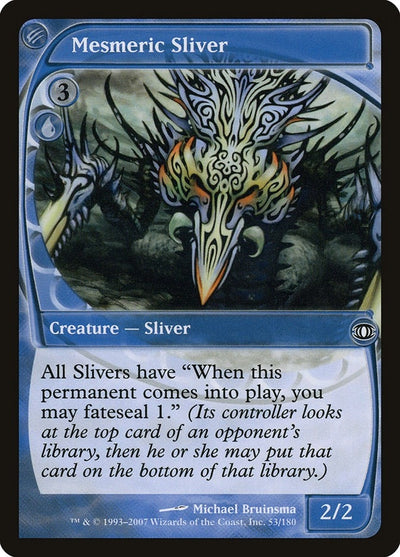 Mesmeric Sliver (53) (FUT)