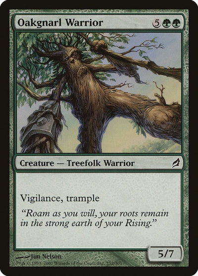 Oakgnarl Warrior (232) (LRW)