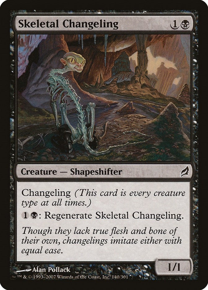 Skeletal Changeling (140) (LRW)