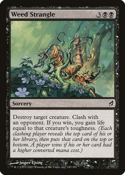 Weed Strangle (147) (LRW)