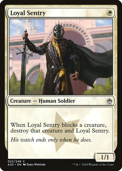 Loyal Sentry (22) (A25)