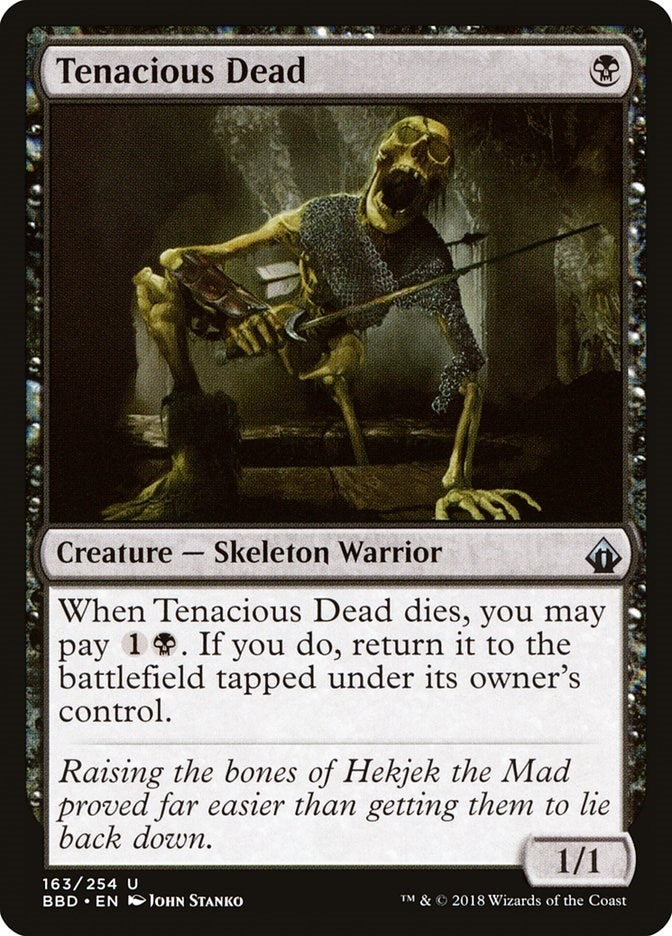 Tenacious Dead (163) (BBD)