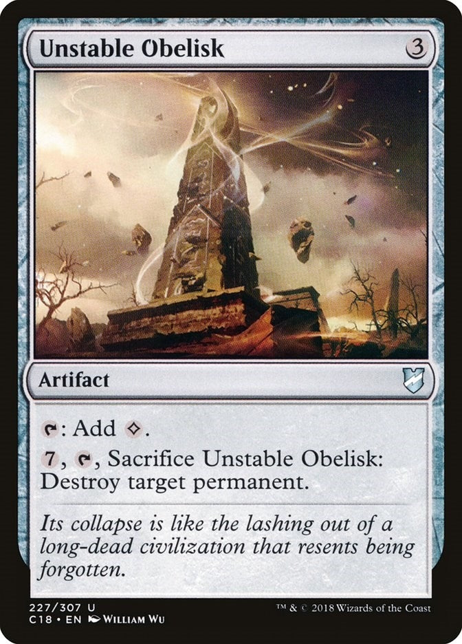 Unstable Obelisk (227) (C18)