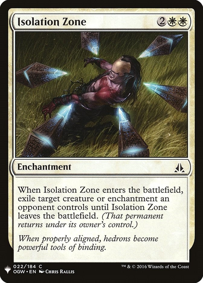 Isolation Zone (22) (LIST)