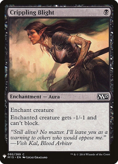 Crippling Blight (92) (LIST)