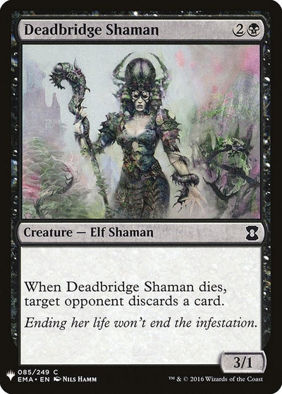 Deadbridge Shaman (85) (LIST)