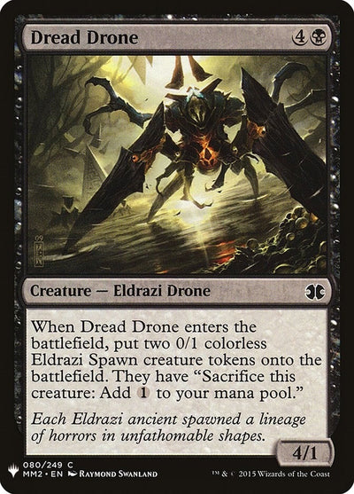 Dread Drone (80) (LIST)