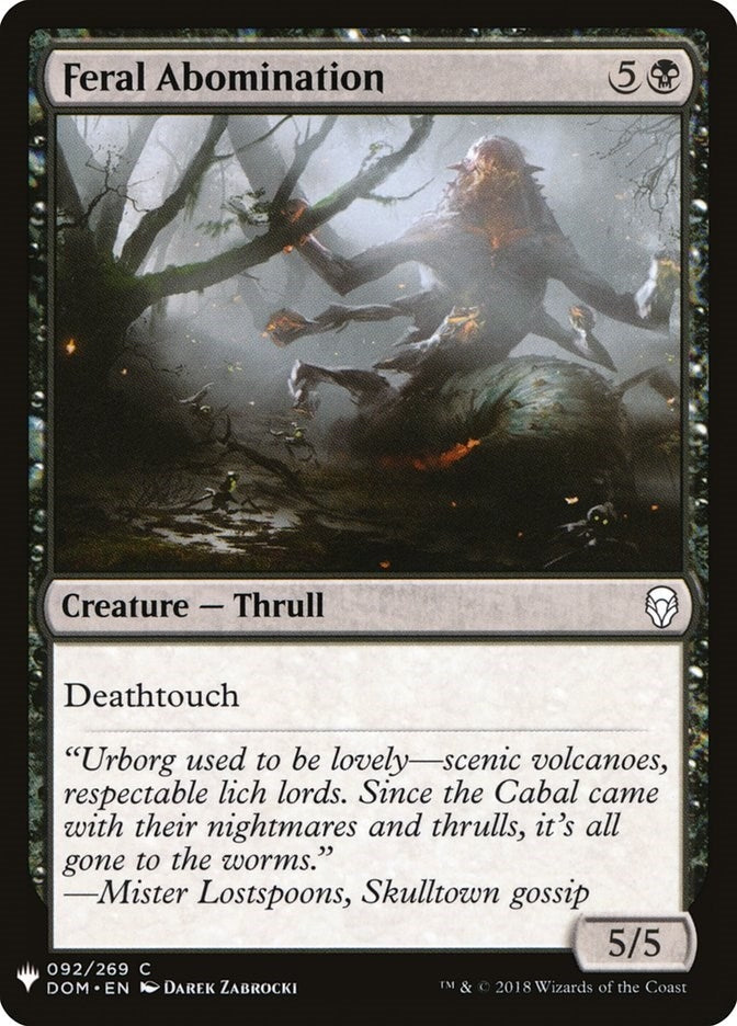 Feral Abomination (92) (LIST)