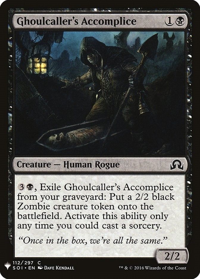 Ghoulcaller's Accomplice (112) (LIST)