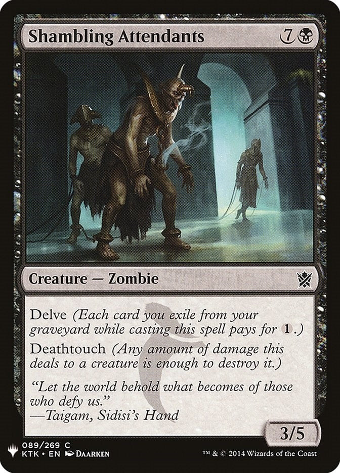 Shambling Attendants (89) (LIST)