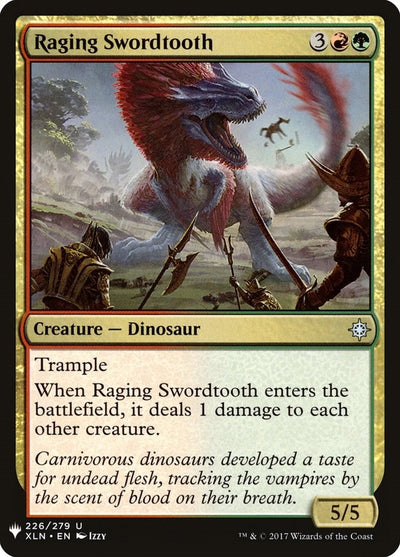 Raging Swordtooth (226) (LIST)