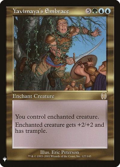 Yavimaya's Embrace (127) (LIST)