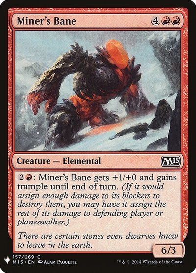 Miner's Bane (157) (LIST)