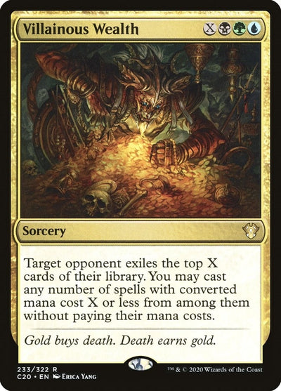 Villainous Wealth (233) (C20)