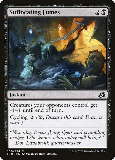 Suffocating Fumes (100) (IKO)