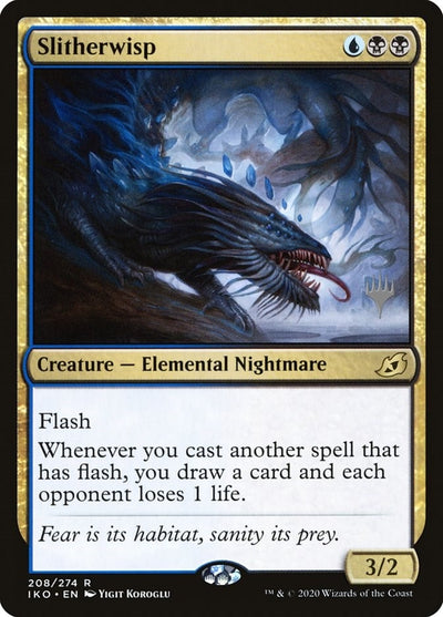 Slitherwisp (208) (PPIKO)