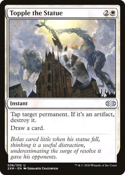 Topple the Statue (36) (2XM)