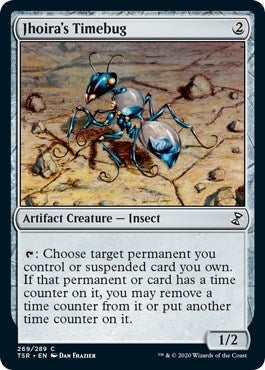Jhoira's Timebug (269) (TSR)