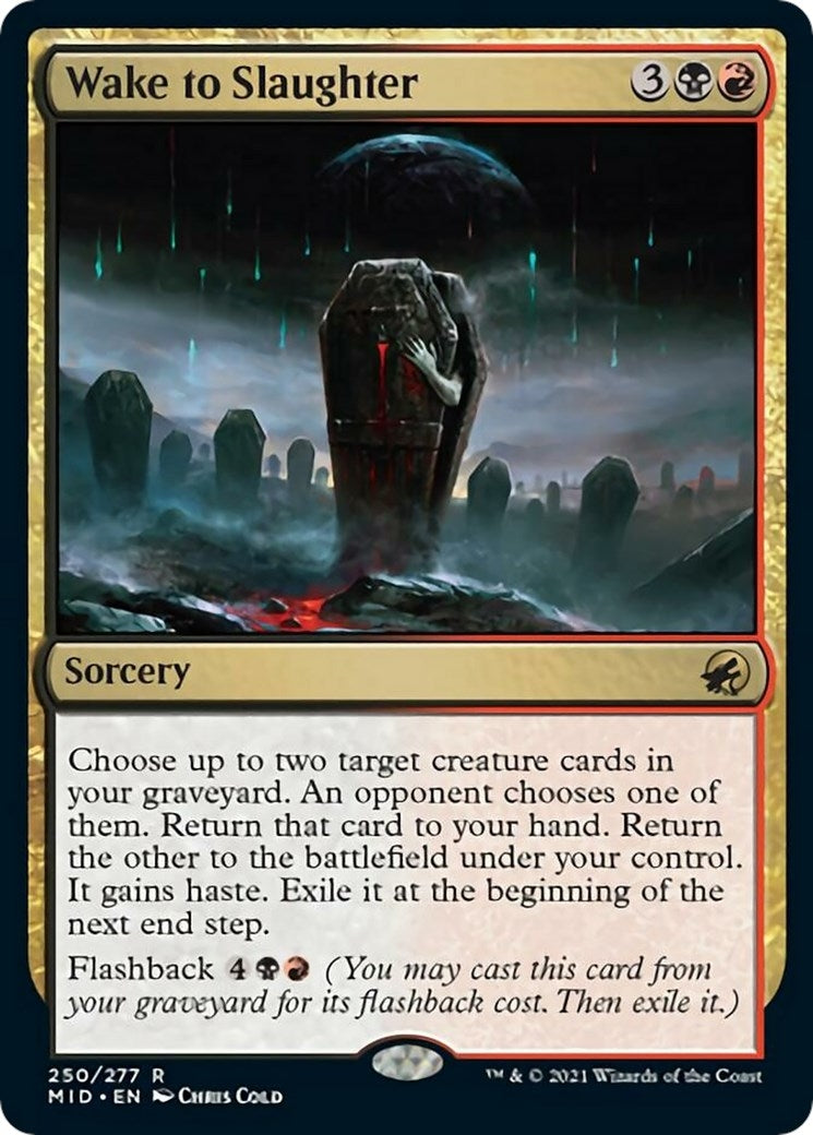 Wake to Slaughter (250) (MID)