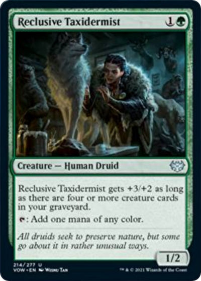 Reclusive Taxidermist (214) (VOW)