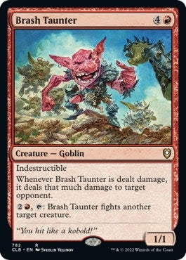 Brash Taunter (782) (CLB)