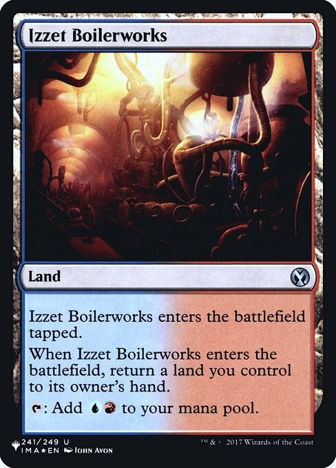 Izzet Boilerworks (IMA) (241) (LIST)