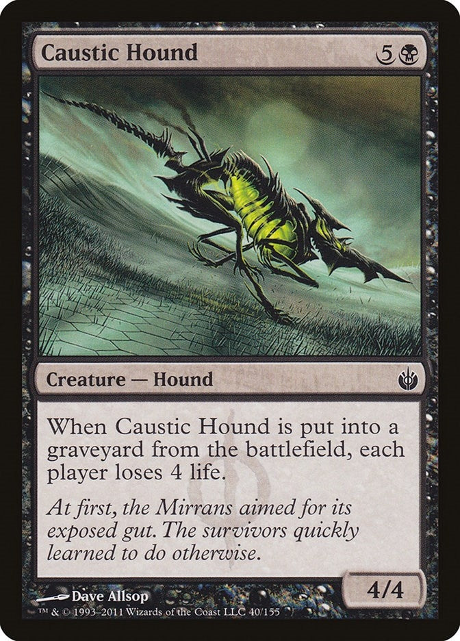 Caustic Hound (40) (MBS)