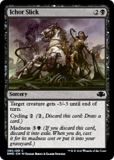 Ichor Slick (90) (DMR)
