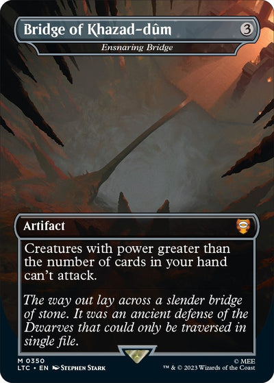 Bridge of Khazad-dum - Ensnaring Bridge (Borderless) (350) (LTC)
