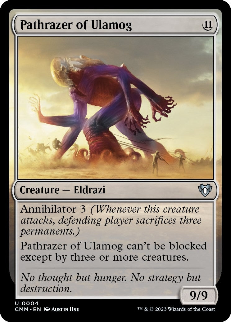 Pathrazer of Ulamog (4) (CMM)