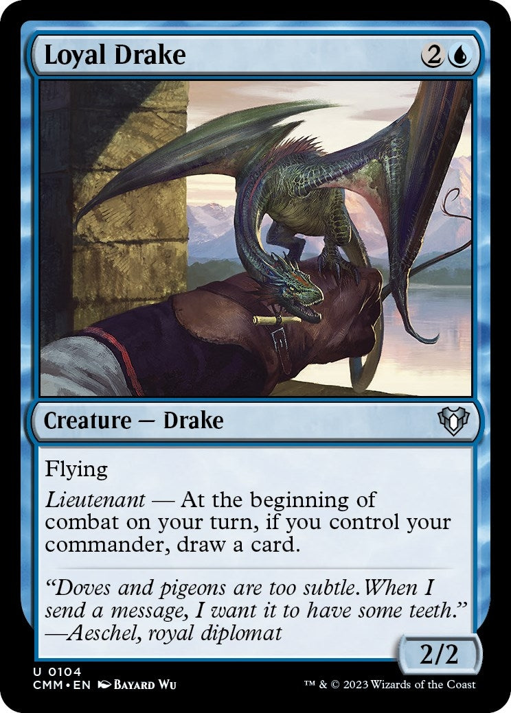 Loyal Drake (104) (CMM)