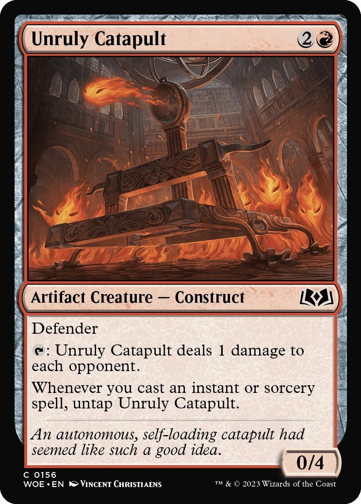 Unruly Catapult (156) (WOE)
