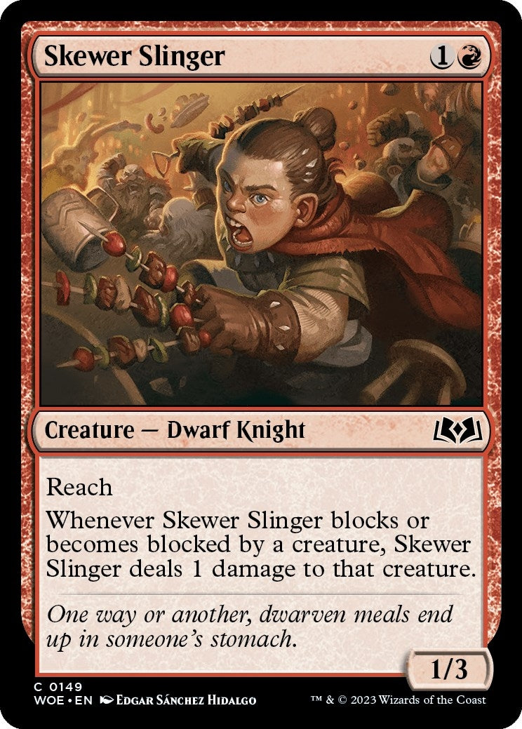 Skewer Slinger (149) (WOE)
