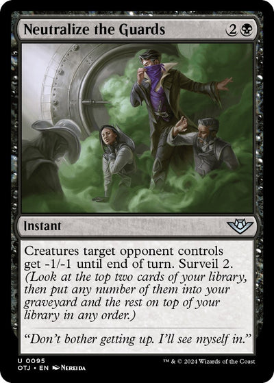 Neutralize the Guards (95) (OTJ)