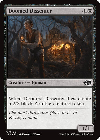 Doomed Dissenter (425) (J25)
