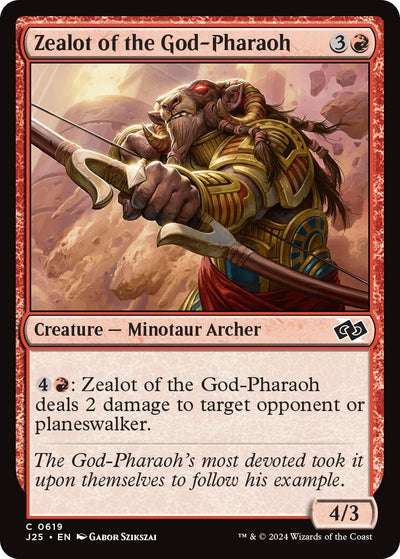 Zealot of the God-Pharaoh (619) (J25)