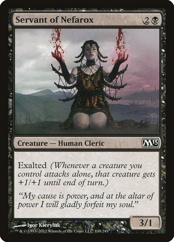 Servant of Nefarox (108) (M13)