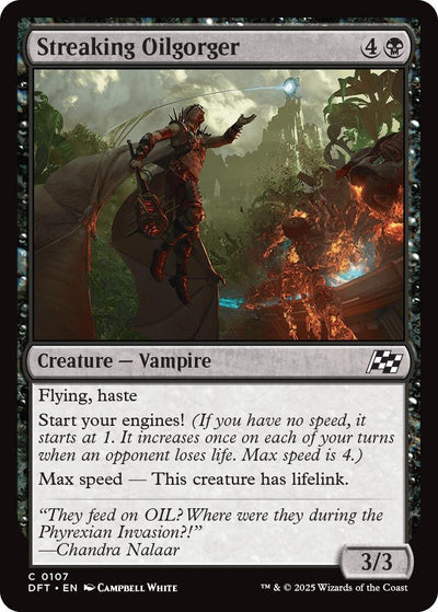 Streaking Oilgorger (107) (DFT)